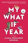 My What If Year: ...