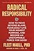 Radical Responsibility: How...