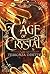 A Cage of Crystal (Prophecy of the Forgotten Fae)