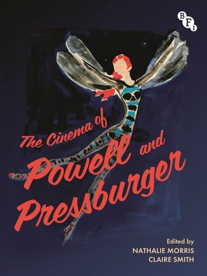 The Cinema of Powell and Pressburger (Hardcover)