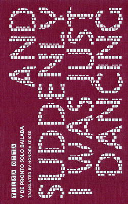 And Suddenly I Was Just Dancing (Cartonera Collective Series)