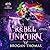 Rebel Unicorn (Rebel of the Otherworld, #1)