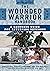 Wounded Warrior Handbook a ...