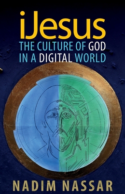 iJesus: The Culture of God in a Digital World (Paperback)