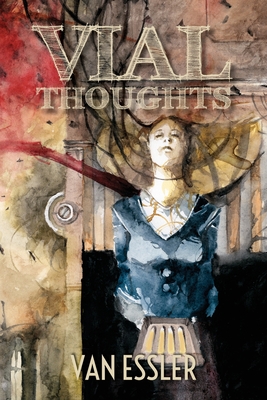 Vial Thoughts (Paperback)