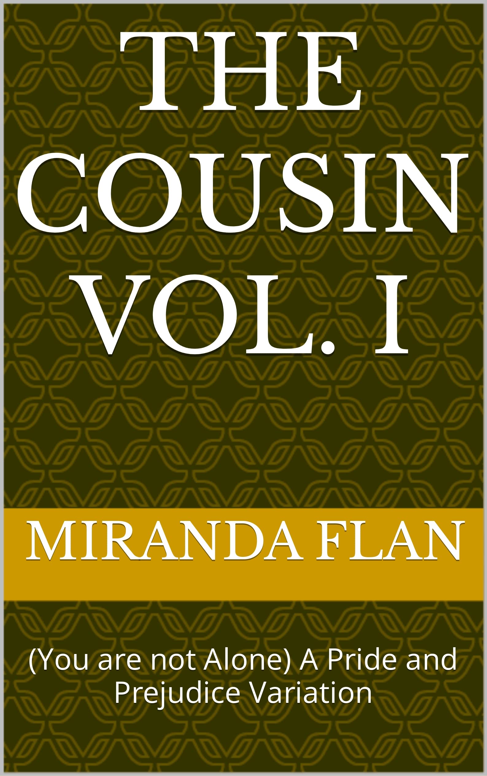 The Cousin Vol. I (Kindle Edition)