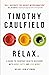 Relax.: A Guide to Everyday...