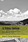 El Último Soldado...