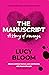 The Manuscript: A story of ...