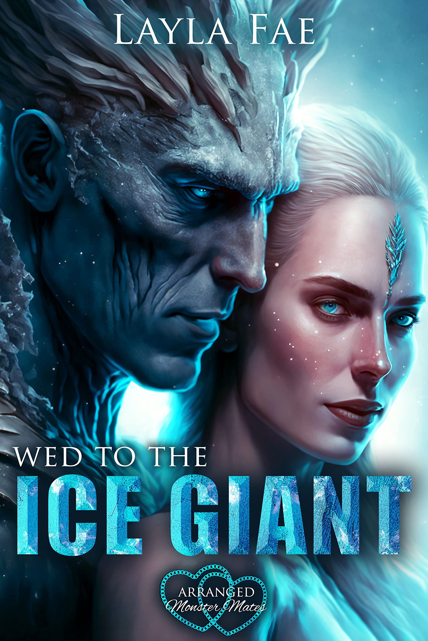 Wed to the Ice Giant (Arranged Monster Mates, #1)
