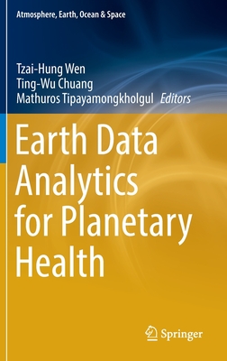 Earth Data Analytics for Planetary Health (Atmosphere, Earth, Ocean & Space)