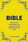 Bible: History of the Ethiopic bible, The Complete and the Oldest Bible in the word