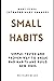 Small Habits: Simple , Test...