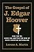 The Gospel of J. Edgar Hoov...