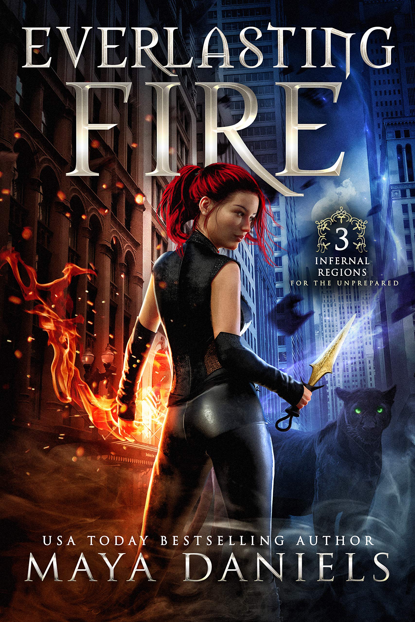 Everlasting Fire (Infernal Regions for the Unprepared #3)
