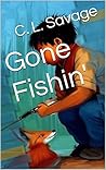Gone Fishin'
