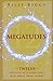 Megatudes: Twelve Critical ...