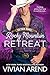 Rocky Mountain Retreat (Six Pack Ranch #8; Rocky Mountain House #11)