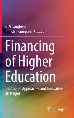 Financing of Higher Education: Traditional Approaches and Innovative Strategies
