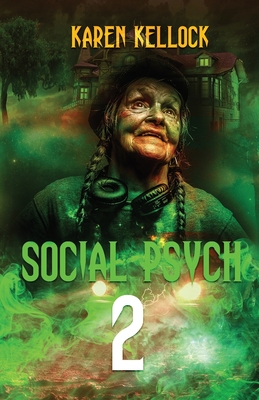 Social Psych 2: Kellockialisms (Kellock Psych Textbooks [Full 22])