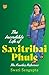 The Incredible Life of Savitribai Phule the Fearless Reformer by Swati Sengupta