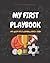 My First Playbook by BEAST PERFORMANCE