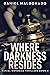 Where Darkness Resides (Dan...