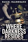 Where Darkness Re...