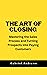 The Art of Closing by Gabriel Andrews