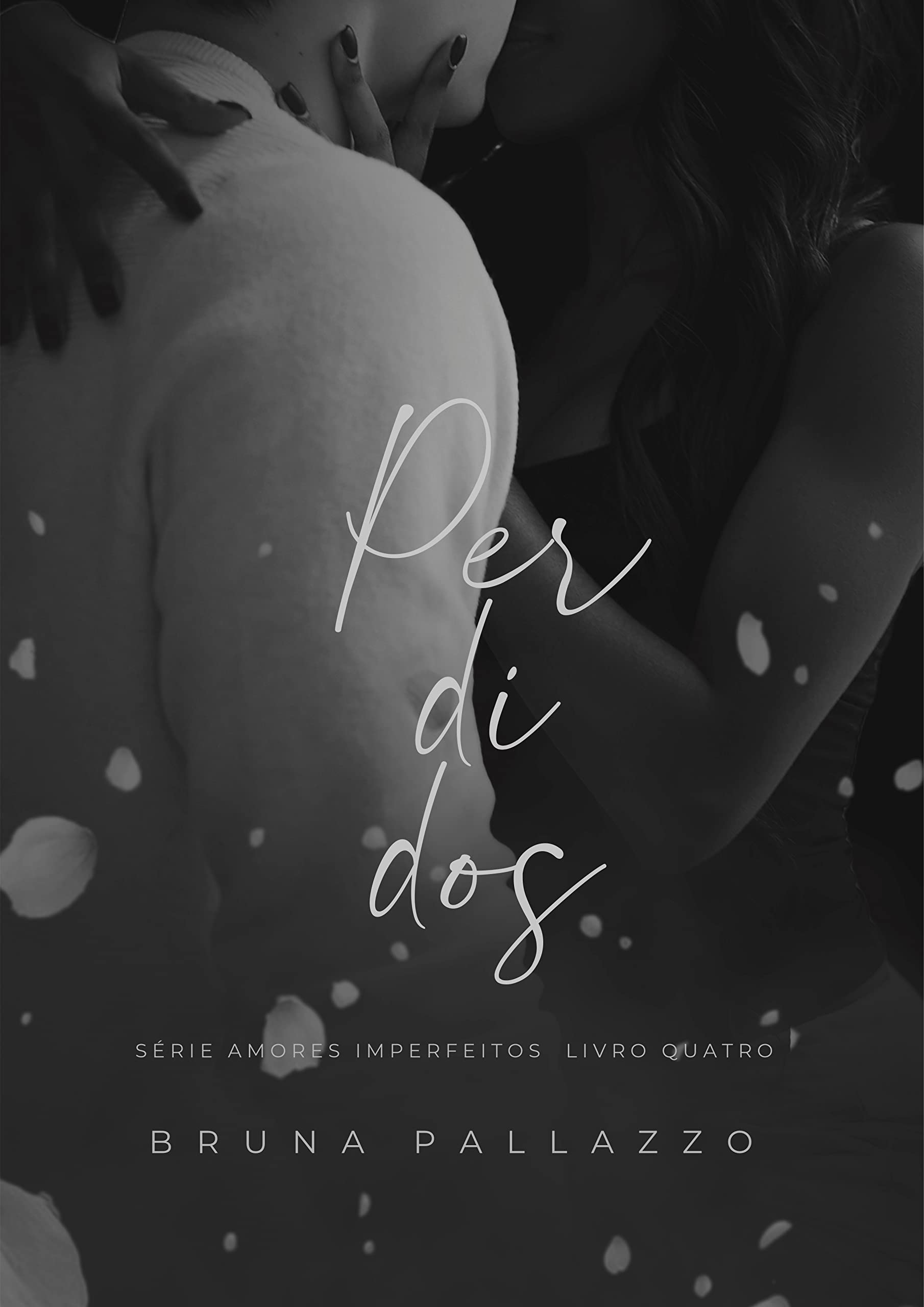 Perdidos (Amores Imperfeitos, #4)