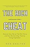 The Rich Cheat …a...