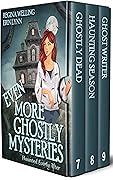 Even More Ghostly Mysteries