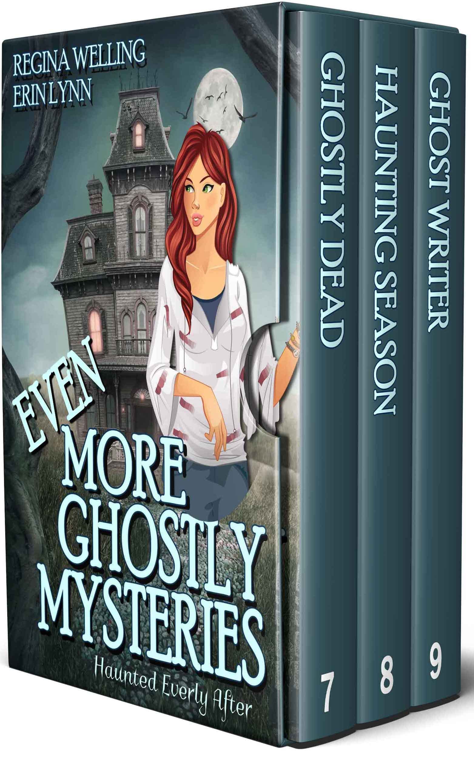 Even More Ghostly Mysteries (Haunted Everly After #7-9)