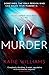 My Murder