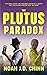 The Plutus Paradox (James and Lettice Cote Mysteries)