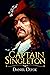 Captain Singleton: Daniel Defoe Classic fiction with Annotated