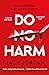 Do No Harm