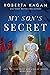 My Son's Secret by Roberta Kagan My Son's Secret by Roberta Kagan