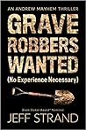Graverobbers Want...