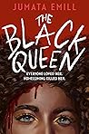 The Black Queen by Jumata Emill
