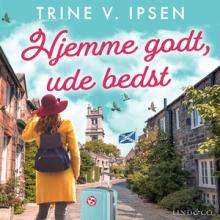 Hjemme godt, ude bedst (Kyst til kys, #1)