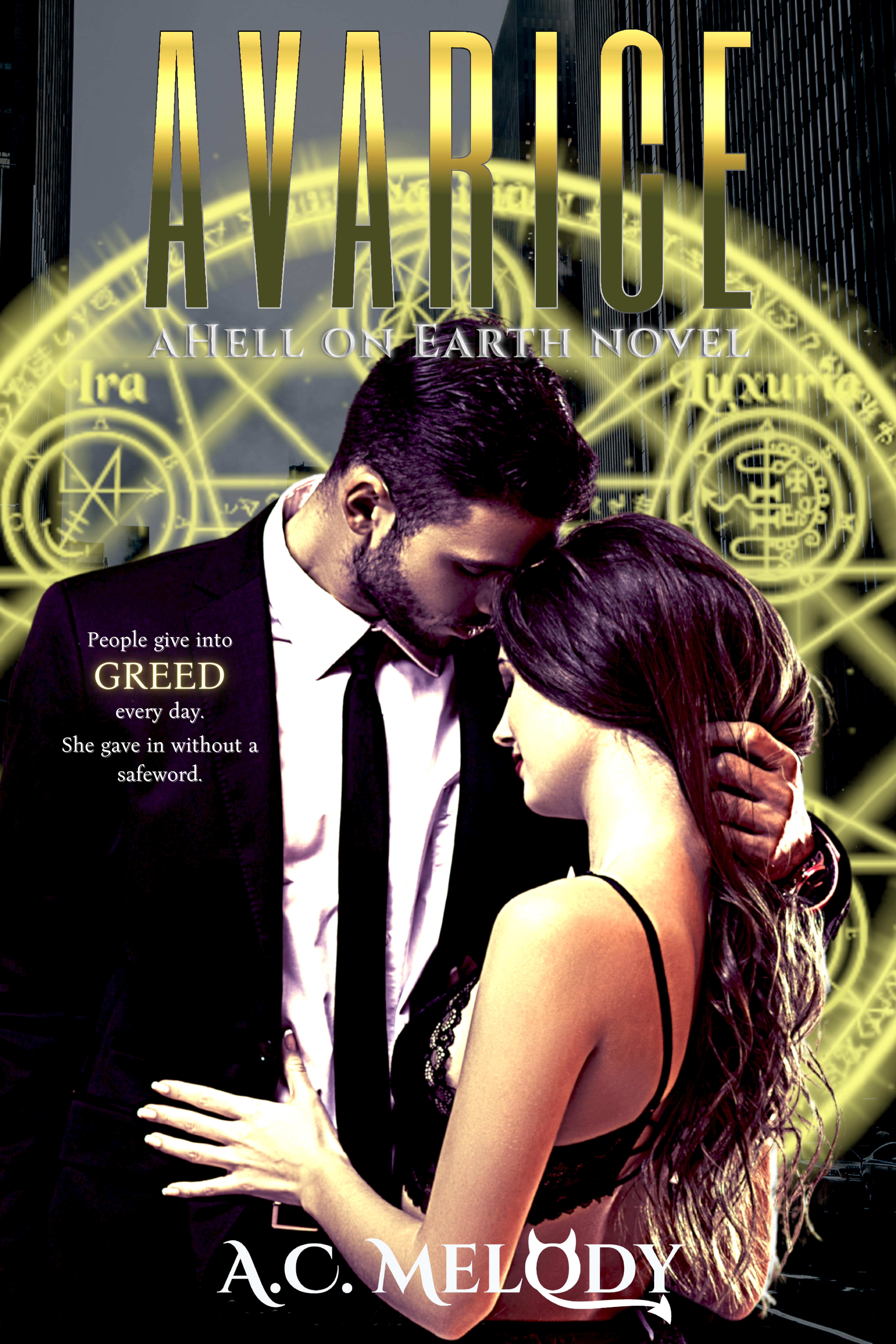 Avarice (Hell on Earth, Book 1)