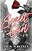 Sweet Girl (Sweet Girl Duet #1)