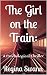 The Girl on the Train by Regina Swann
