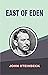 East of Eden by John Steinbeck