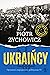Ukraińcy (Opowieści niepoprawne politycznie, #6)