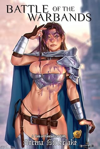 The Battle of the Warbands (Fantastical Filth Book 5)