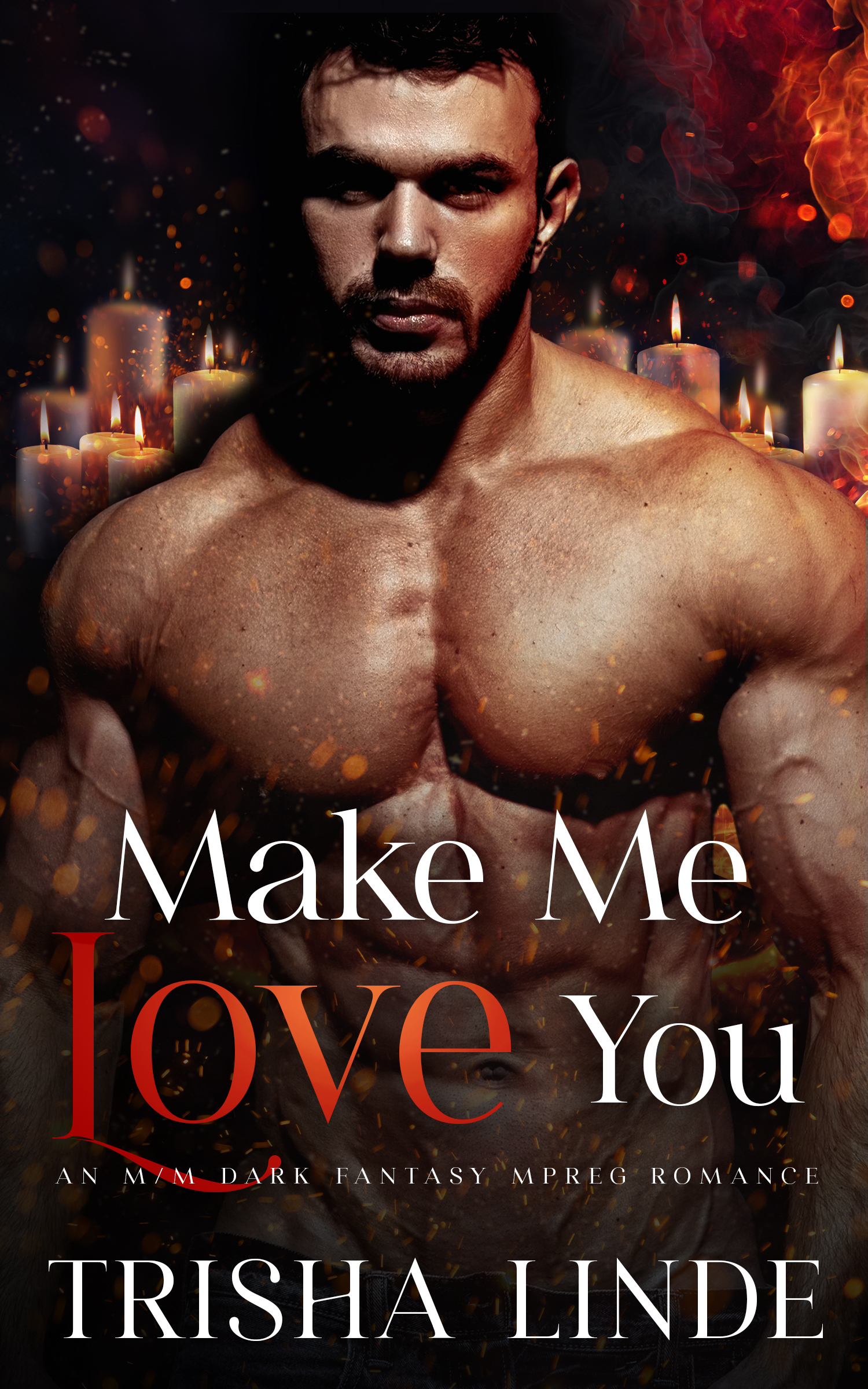 Make Me Love You (Kindle Edition)