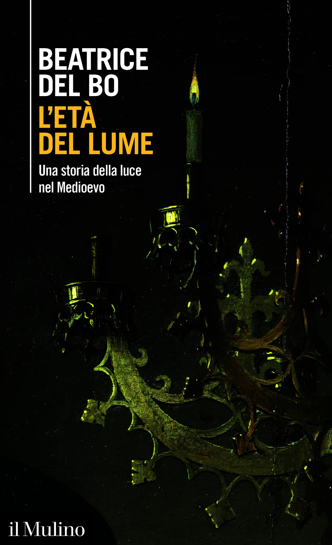 L’età del lume: una storia della luce nel Medioevo (Kindle Edition)