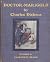 Doctor Marigold by Charles Dickens Doctor Marigold by Charles Dickens